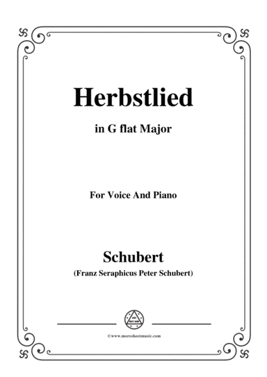Schubert-Herbstlied,in G flat Major,for Voice and Piano (arr. MSM)