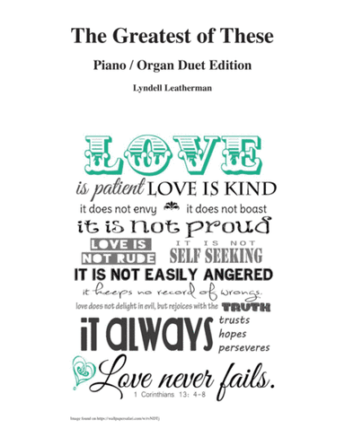 The Greatest of These--Piano / Organ Duet edition