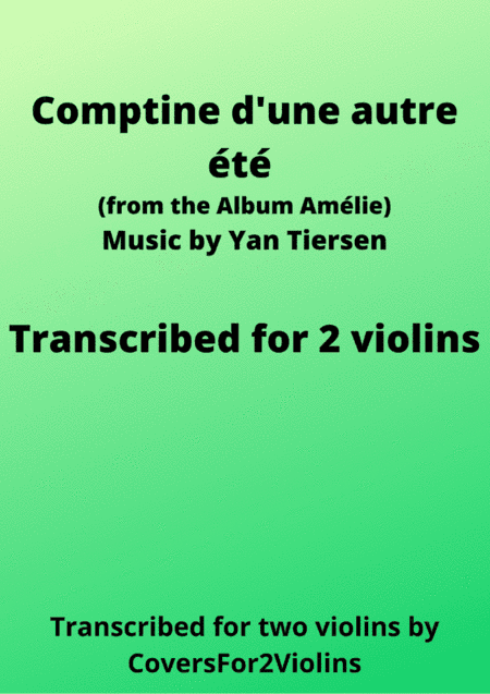 Comptine D'un Autre Été: L'après-midi (arr. CoversFor2Violins)