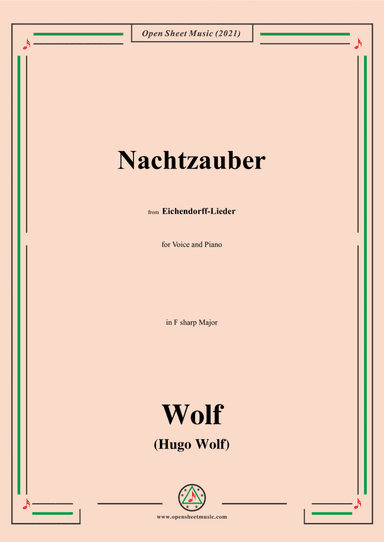 Wolf-Nachtzauber,in F sharp Major,IHW 7 No.8,from Eichendorff-Lieder,for Voice and Piano (arr. Open Cloud)