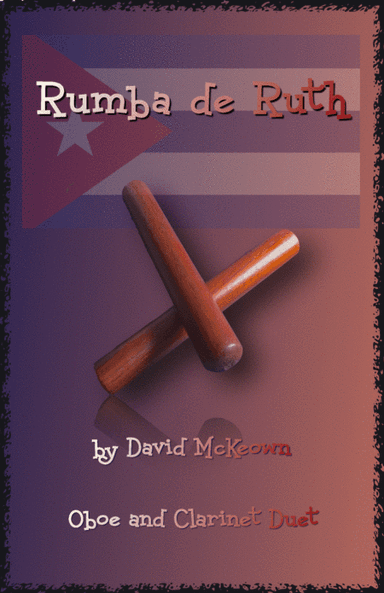 Rumba de Ruth, for Oboe and Clarinet Duet