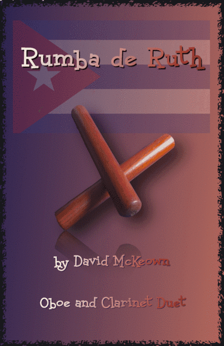 Rumba de Ruth, for Oboe and Clarinet Duet