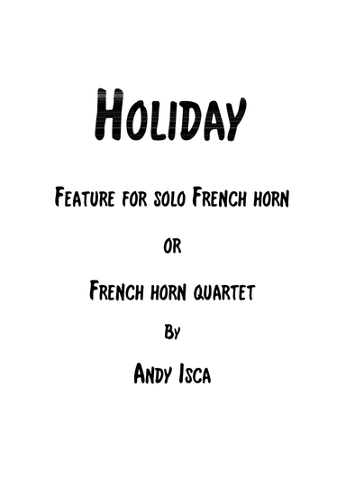Holiday for Horns (Horn solo or quartet and band)