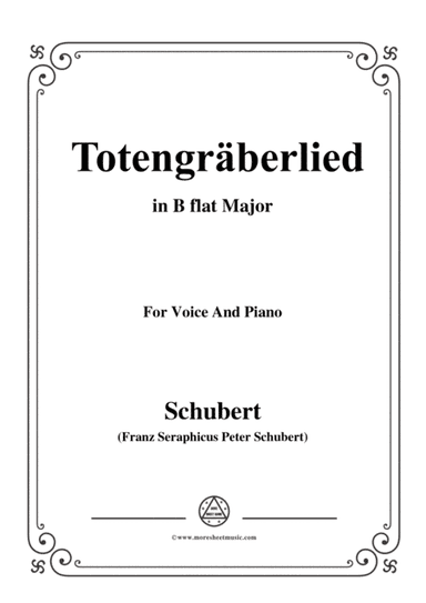 Schubert-Totengräberlied(Gravedigger's Song),D.44,in B flat Major,for Voice&Piano (arr. MSM)