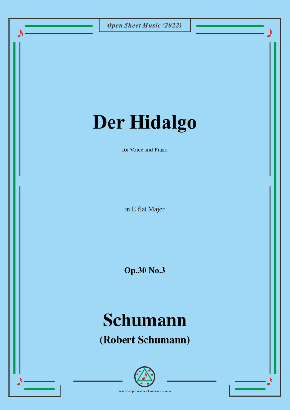 Schumann-Der Hidalgo,Op.30 No.3, in E flat Major (arr. OSM Press)