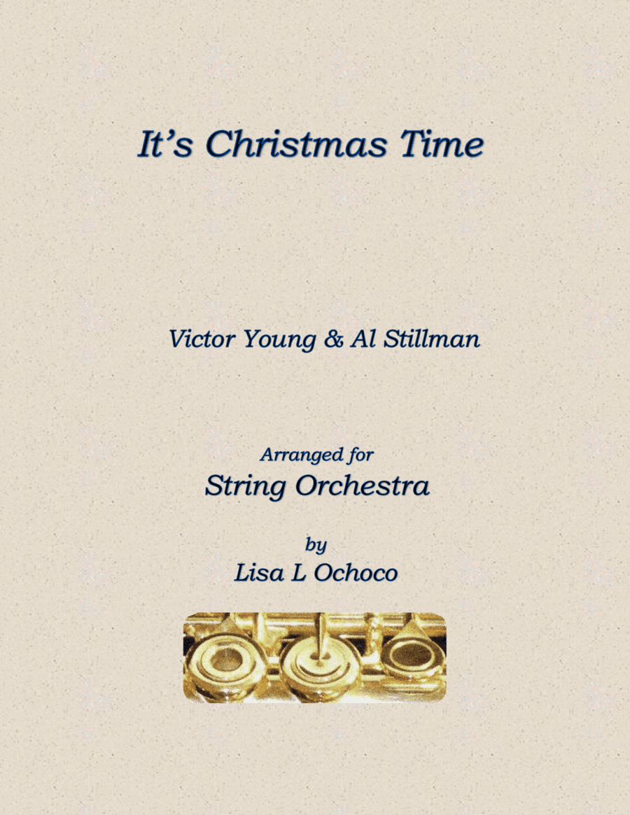 It's Christmas Time (arr. Lisa L Ochoco)