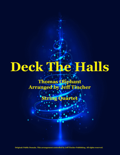 Deck The Halls (arr. Jeff Tincher)