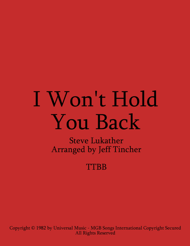 I Won't Hold You Back (arr. Jeff TIicher)