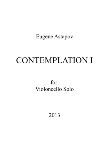 Contemplation I for violoncello solo
