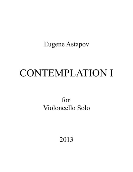 Contemplation I for violoncello solo
