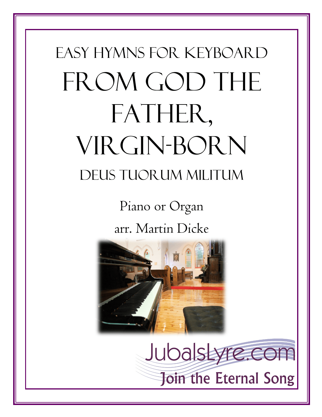 From God the Father, Virgin-Born (Easy Hymns for Keyboard) (arr. Martin Dicke)
