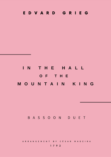 In The Hall Of The Mountain King - Bassoon Duet (Full Score and Parts) (arr. César Madeira)