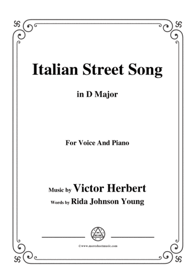 Victor Herbert-Italian Street Song,in D Major,for Voice and Piano (arr. MSM)