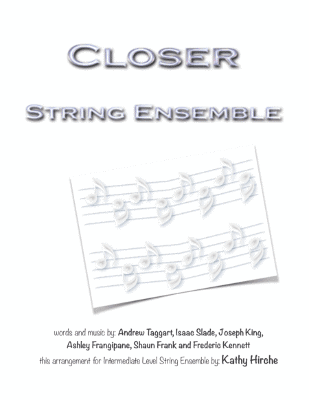 Closer (arr. Kathy Hirche)