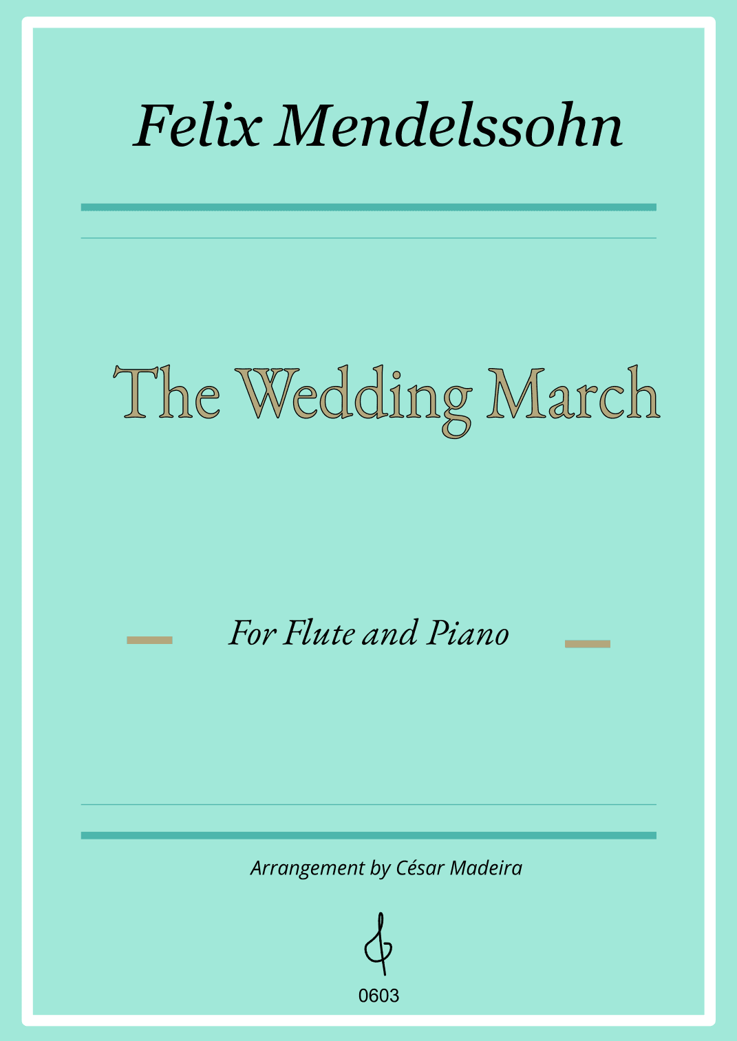 The Wedding March - Flute and Piano (Individual Parts) (arr. César Madeira)