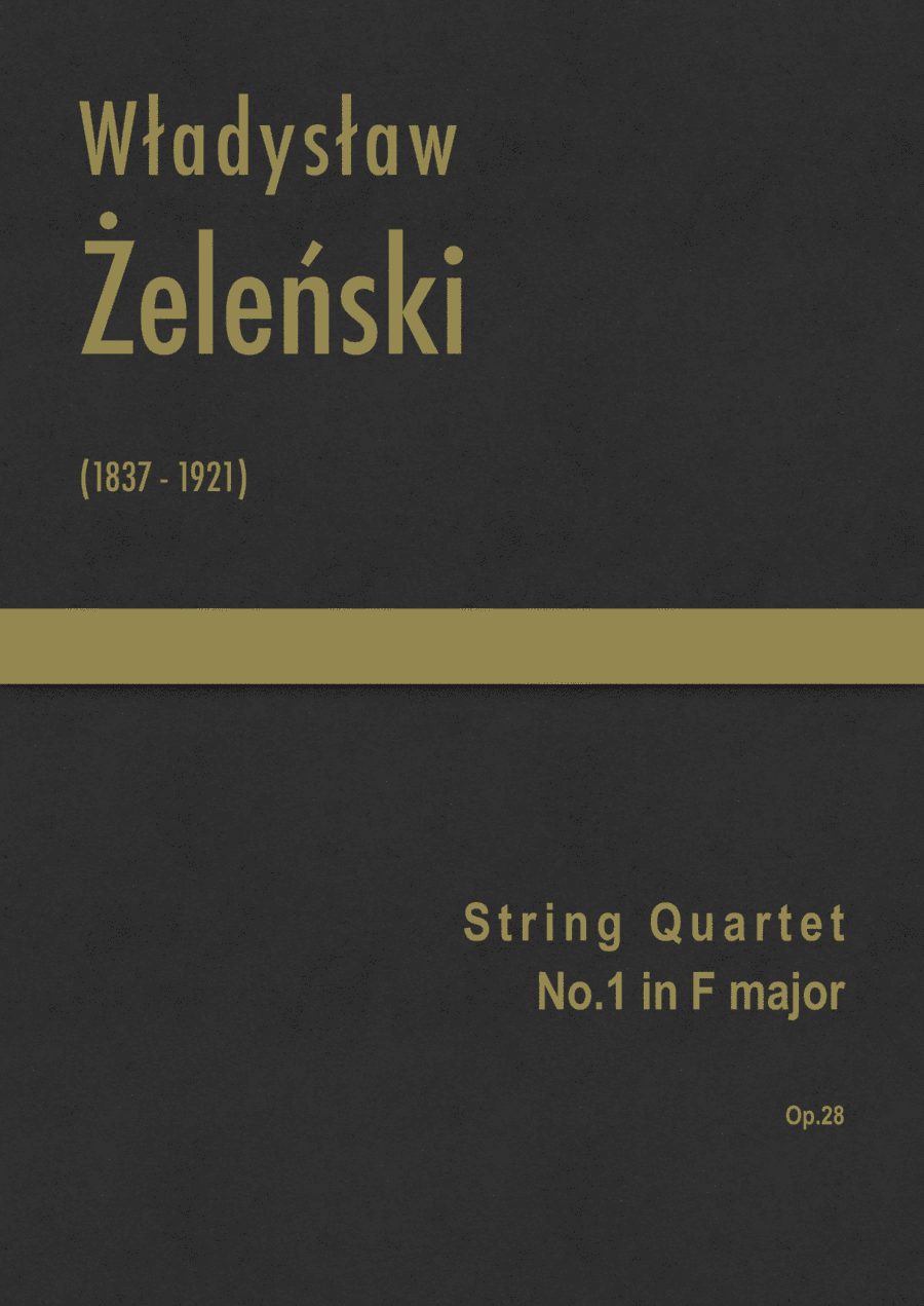 Zelenski - String Quartet No.1 in F Major, Op.28 (arr. J.G. Cucó Barber)