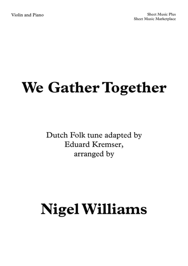 We Gather Together, for Violin and Piano (arr. Nigel Williams)