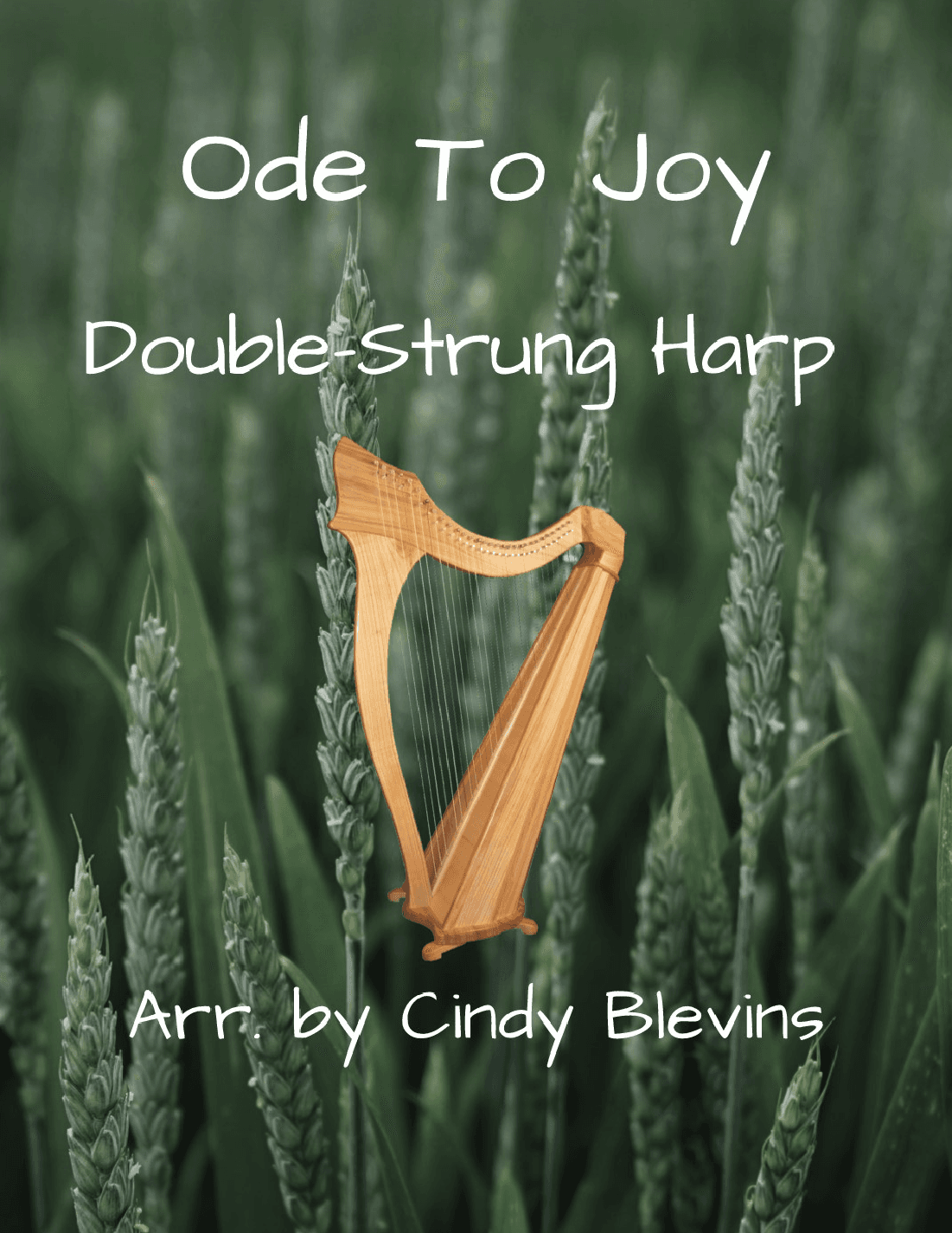 Ode To Joy, for Double-Strung Harp (arr. Cindy Blevins)