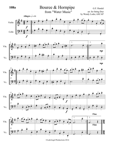 Bouree & Hornpipe (Water Music) for DUO (Violin & Cello) (arr. Wendy Loder, ASCAP)