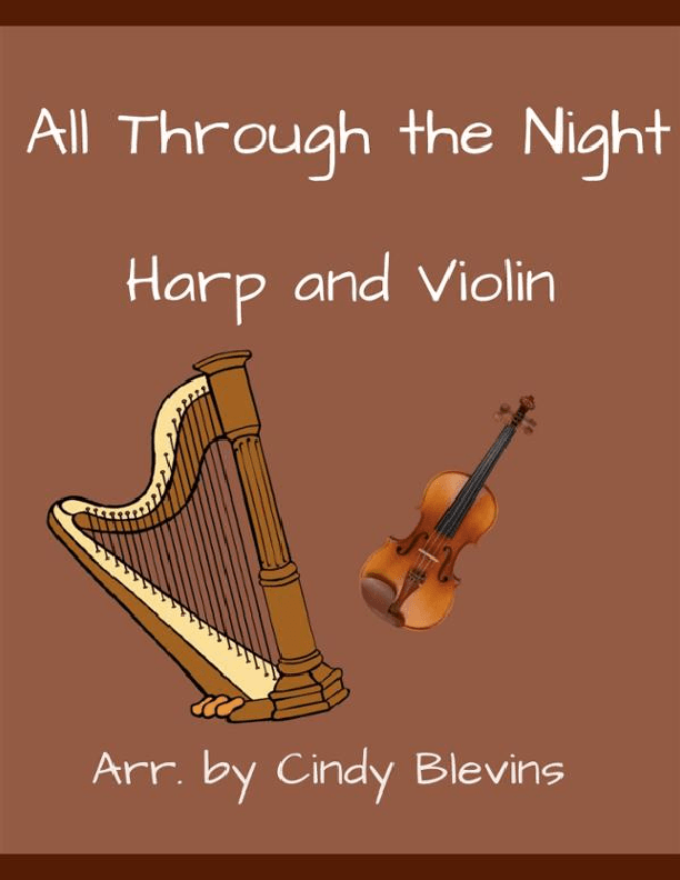 All Through the Night, for Harp and Violin (arr. Cindy Blevins)