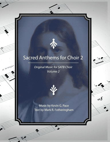 Sacred Anthems for Choir, volume 2