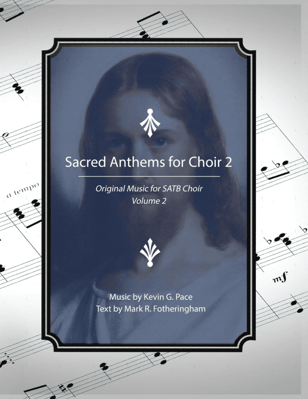 Sacred Anthems for Choir, volume 2