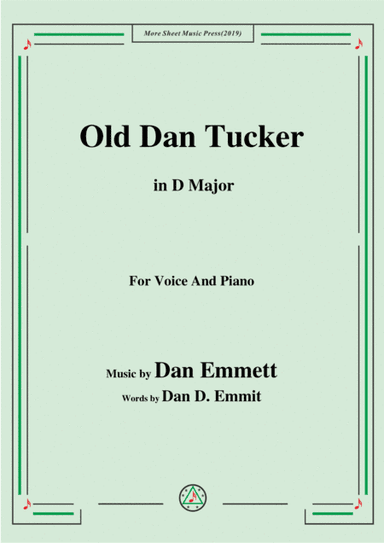Rice-Old Dan Tucker,in D Major,for Voice and Piano (arr. MSM)