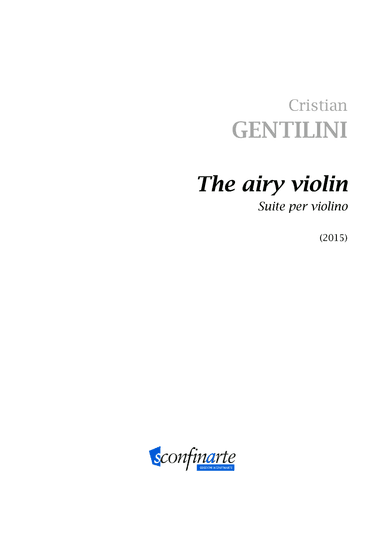 Cristian Gentilini: THE AIRY VIOLIN (ES-22-019)