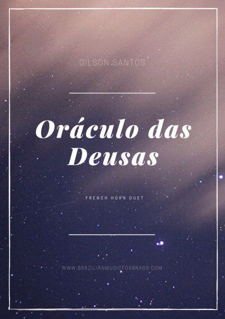 Oracle of the Goddesses ( Oráculo das Deusas ) for French Horn Duet