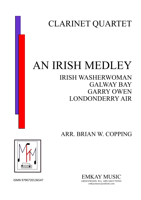 AN IRISH MEDLEY – CLARINET QUARTET (arr. BRIAN W. COPPING)