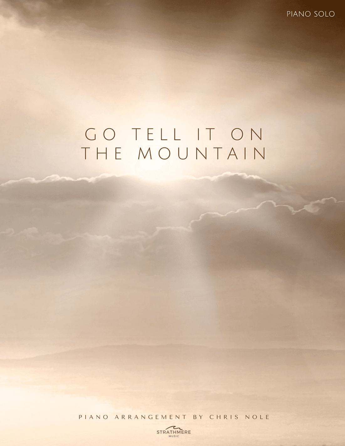 Go Tell It on the Mountain (arr. Chris Nole)