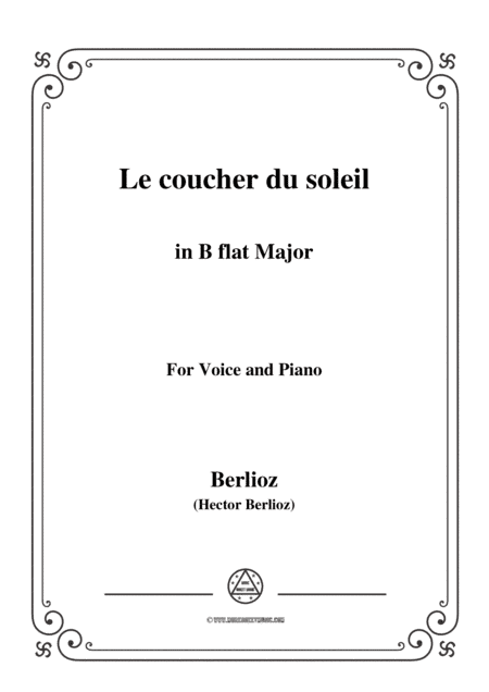 Berlioz-Le coucher du soleil in B flat Major,for voice and piano (arr. MSM)