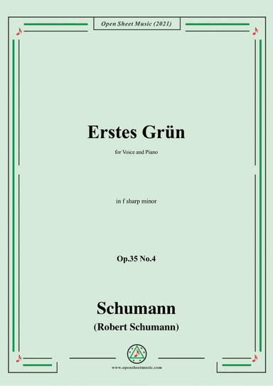 Schumann-Erstes Grun,Op.35 No.4 in f sharp minor (arr. Open Cloud)