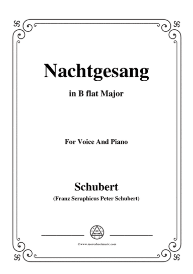 Schubert-Nachtgesang,in B flat Major,for Voice&Piano (arr. MSM)