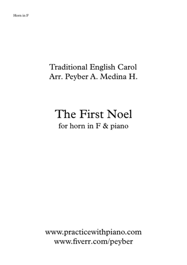 The First Noel, for horn in F and piano (arr. Peyber A. Medina H.)