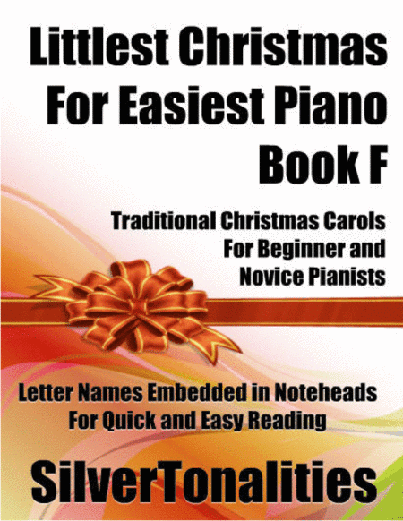 Littlest Christmas for Easiest Piano Book F (arr. SilverTonalities)
