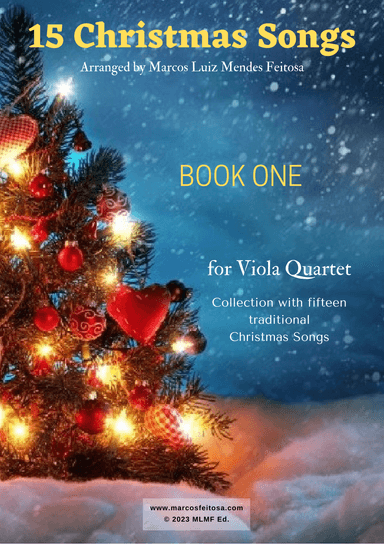 15 Christmas Songs (BOOK 1) - Viola Quartet (arr. MARCOS LUIZ MENDES FEITOSA)
