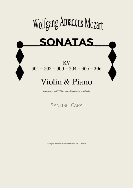 Mozart - Six Violin Sonatas KV 301-306 for Violin and Piano - Full Scores and Part (arr. Santino Cara)