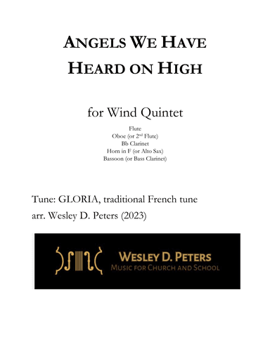 Angels We Have Heard on High (Wind Quintet) (arr. Wesley D. Peters)