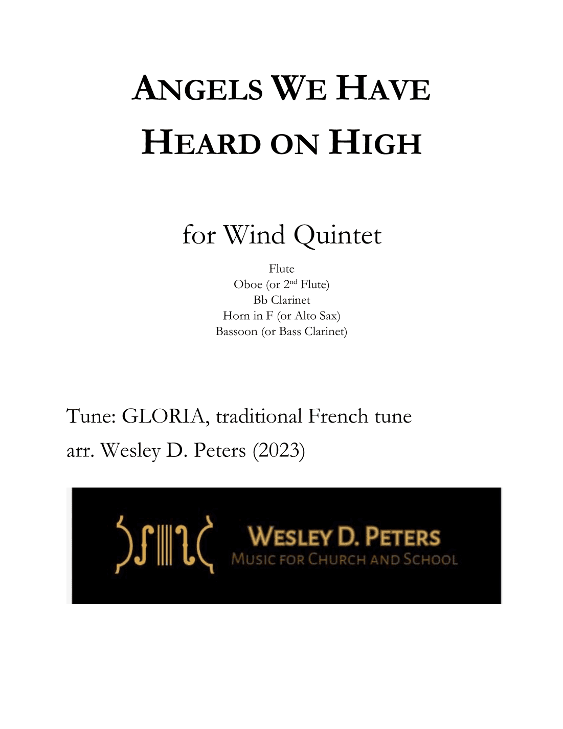 Angels We Have Heard on High (Wind Quintet) (arr. Wesley D. Peters)