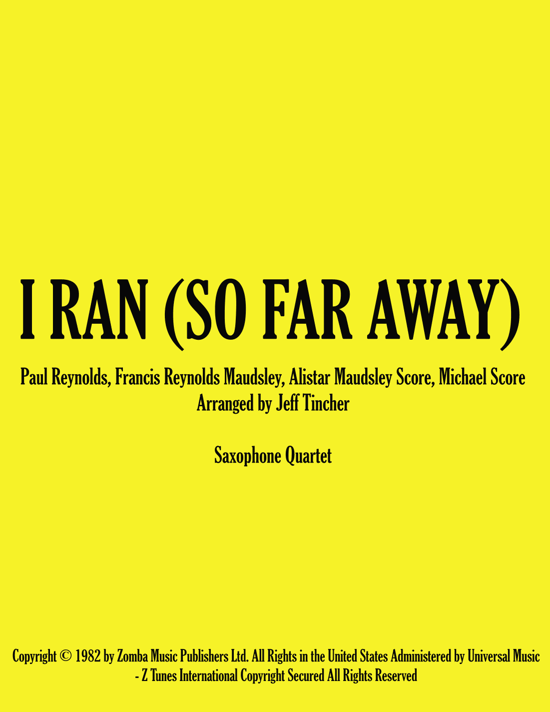 I Ran (so Far Away) (arr. Jeff Tincher)