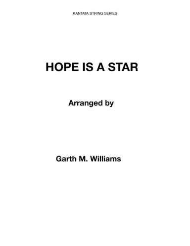 HOPE IS A STAR FOR STRINGS AND WINDS (arr. Garth M. Williams (Socan))