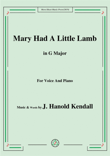 J. Hanold Kendall-Mary Had A Little Lamb,in G Major,for Voice&Piano (arr. MSM)