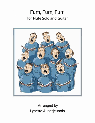 Fum, Fum, Fum - Flute Solo with Guitar Chords (arr. Lynette Auberjeunois)