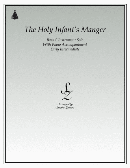 The Holy Infant's Manger (bass C instrument solo) (arr. Sandra Zylstra)