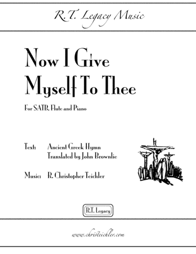 Now I Give Myself to Thee - SATB, Flute and Piano
