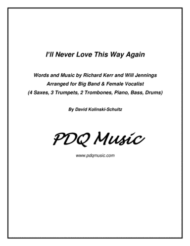 I'll Never Love This Way Again (arr. David Kolinski-Schultz)