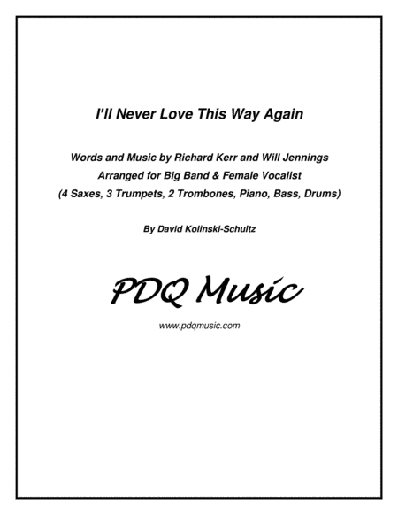 I'll Never Love This Way Again (arr. David Kolinski-Schultz)