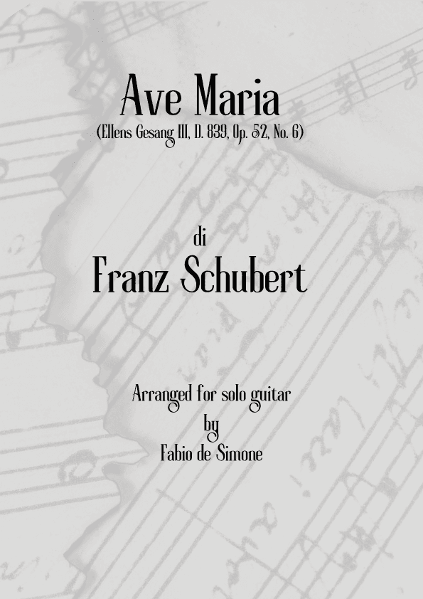 Ave Maria (F. Schubert) for solo guitar (arr. Fabio de Simone)