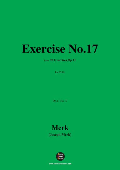 Merk-Exercise No.17,Op.11 No.17,from '20 Exercises,Op.11',for Cello (arr. OSM Press)